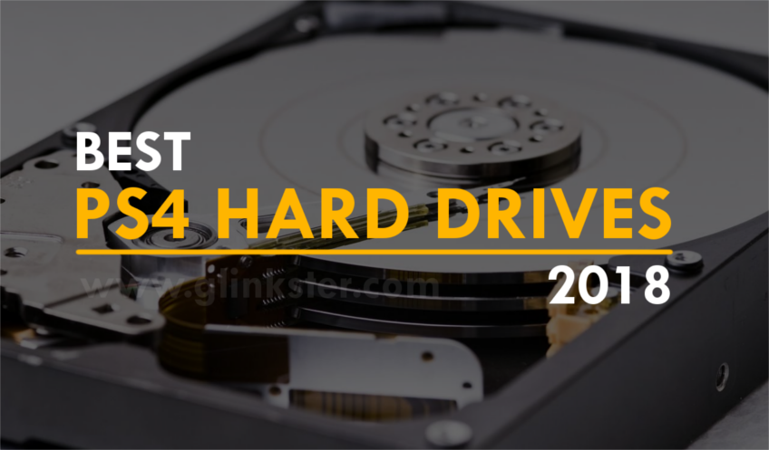 Best PS4 Hard Drives 2018
